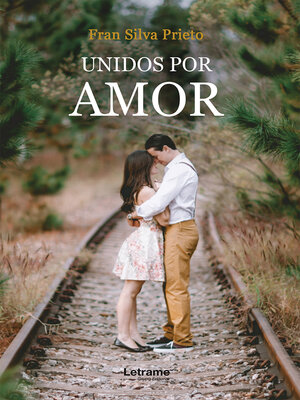 cover image of Unidos por amor
